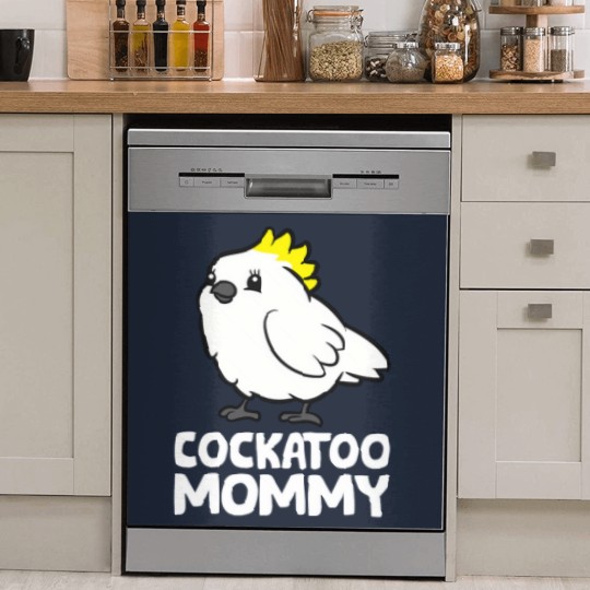 Discover Cockatoo Mommy Funny Cockatoo Dish Washer Covers