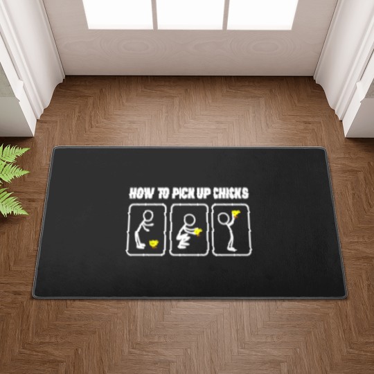 Discover How to Pick Up Chicks Doormats