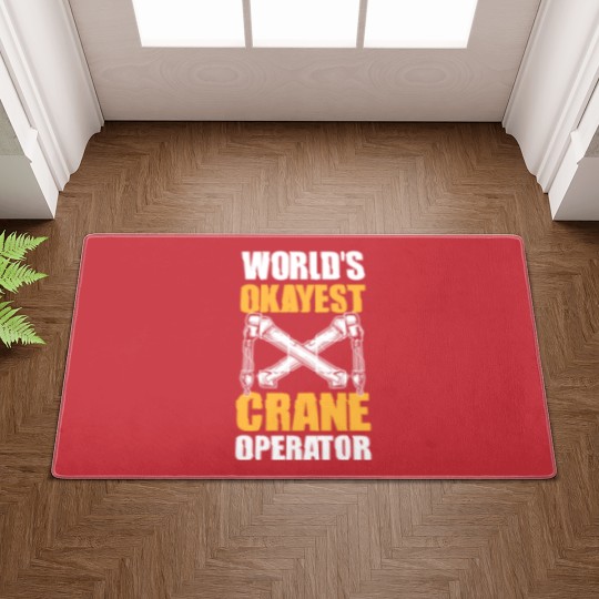 Discover Worlds Okayest Crane Operator Construction Worker Doormats
