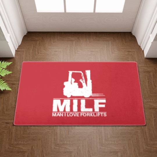 Discover Milf Man I love Forklifts Doormats