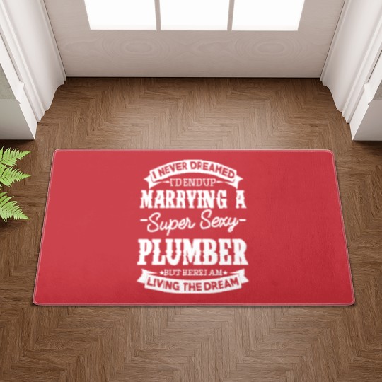 Discover Plumber’s Wife Never Dreamed Doormats