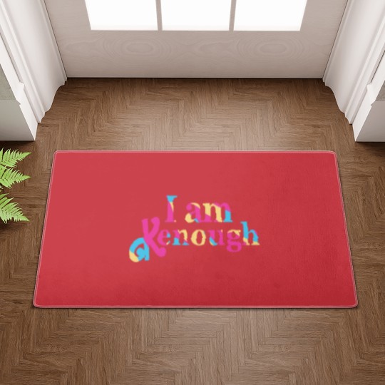 Discover Kenough SelfLove Funny Quote Im Kenough Doormats