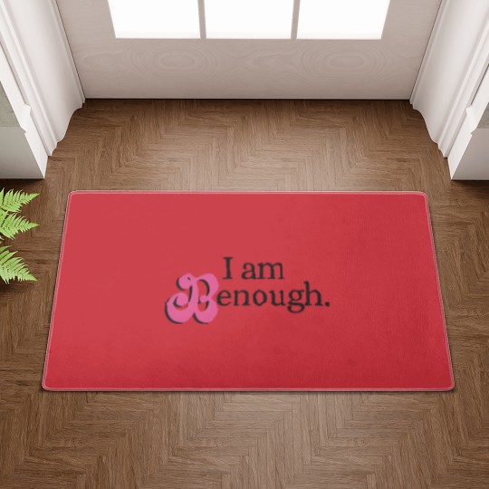 Discover I am Benough Doormats - I am Enough Doormats - Funny I am Enough Doormats