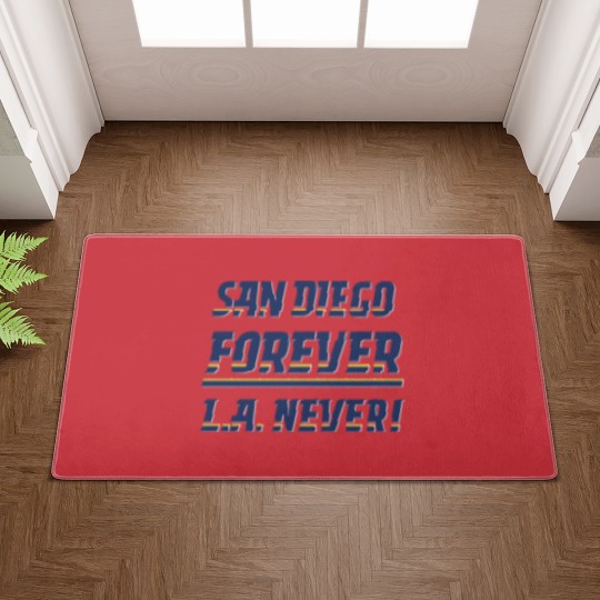 Discover San Diego Forever, L.A. Never! Doormats