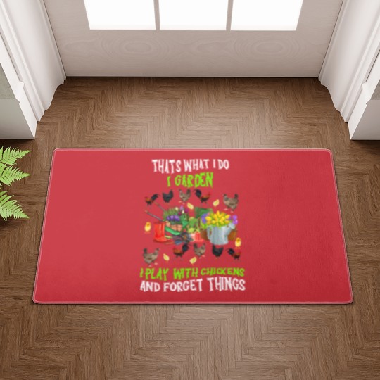 Discover Chickens Thats What I Do I Garden I Play With Chickens Forget Things 3 Doormats