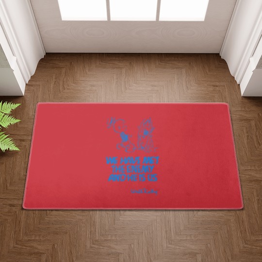 Discover We Have Met the Enemy and He Is Us Doormats
