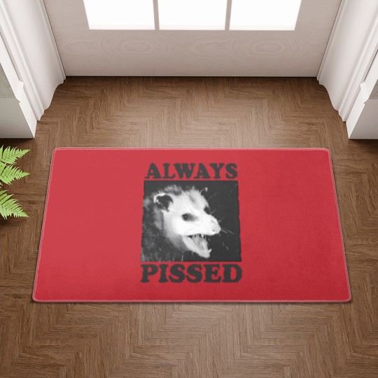 Discover Always Pissed Funny Opossum Eat Trash Be Free Doormats