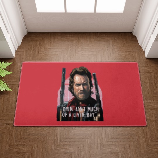 Discover Clint Eastwood -The Outlaw Josey Wales - Dyin_ Ain_t Much Of A Livin_ Doormats