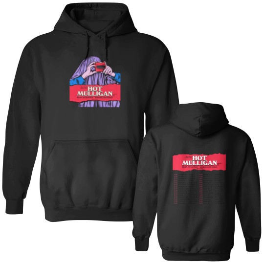 Discover Hot Mulligan - Why Would I Watch Tour 2023 Double Sided Hoodies