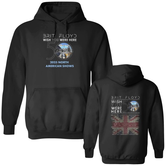Discover BRIT FLOYD 2025 Wish You Were Here 50th Anniversary World Tour Double Sided Hoodies