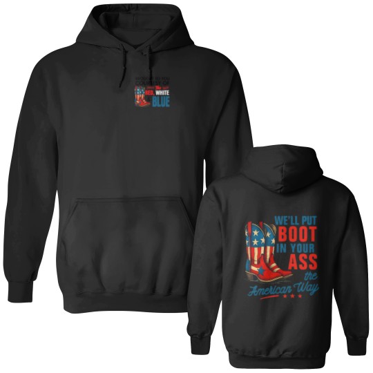 Discover We'll Put a Boot in your Asss Double Sided Hoodies, Country Music Double Sided Hoodies Toby Keith Double Sided Hoodies