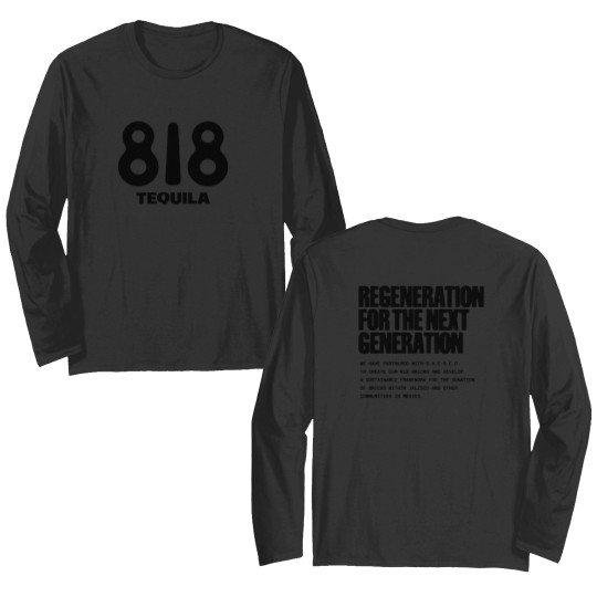 Discover 818 Tequila Double Sided Long Sleeves Double Sided