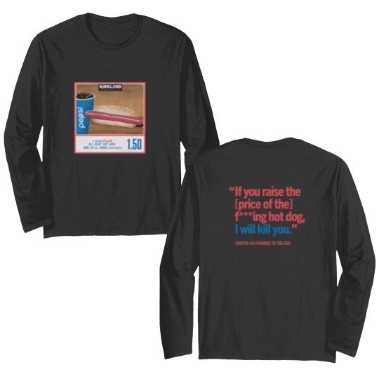 Discover 1.50 Costco Hot Dog & Soda Combo With Quote Double Sided Long Sleeves, Hot Dog Double Sided Long Sleeves