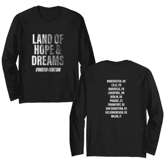 Discover Springsteen & The E Street Band 2025 Land Of Hopes & Dreams Tour Double Sided Long Sleeves Double Sided Long Sleeves Gift