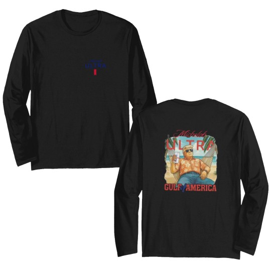 Discover America Michelob Ultra Comfort Colors Double Sided Long Sleeves, Trump Gulf Of America Double Sided Long Sleeves, Political, American Gulf Coast, Patriotic, Trump Gulf Beach