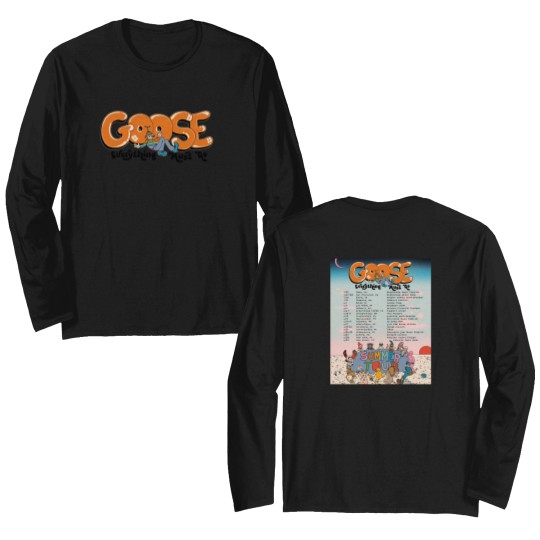 Discover Goose Band Everything Must Go Summer Tour 2025 Dates List Double Sided Long Sleeves
