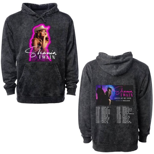 Discover Shania Twain Queen Of Me Tour 2023 Double Sided Mineral Wash Hoodies