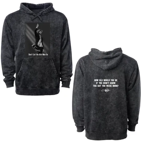 Discover Don't Let The Old Man In Toby Keith Double Sided Mineral Wash Hoodies