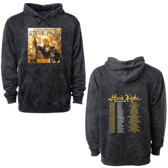 Discover Stevie Nicks 24 Karat Gold Tour Dates Pretenders Double Sided Mineral Wash Hoodies