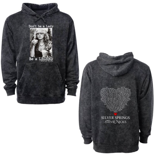 Discover Don't Be A Lady Be A Legend Double Sided Mineral Wash Hoodies, Vintage Stevie Nicks Double Sided Mineral Wash Hoodies