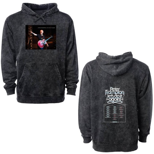Discover 2025 Peter Frampton Lets Do It Again Merch, Peter Frampton Lets Do It Again Fan Double Sided Mineral Wash Hoodies