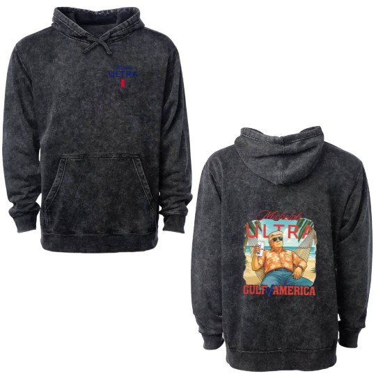 Discover America Michelob Ultra Comfort Colors Double Sided Mineral Wash Hoodies, Trump Gulf Of America Double Sided Mineral Wash Hoodies, Political, American Gulf Coast, Patriotic, Trump Gulf Beach