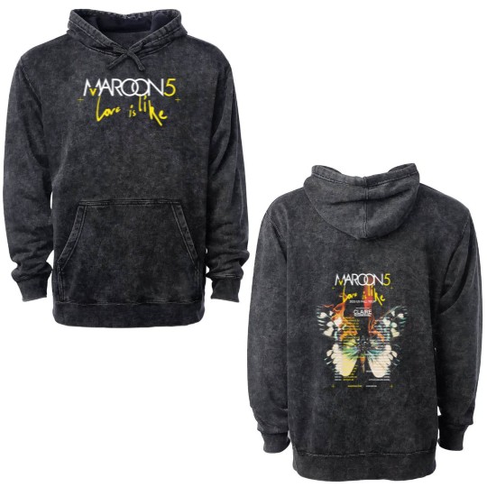 Discover HOT!!! Maroon 5 Love Is Like 2025 US Fall Tour Cities Dates Two Sided Double Sided Mineral Wash Hoodies