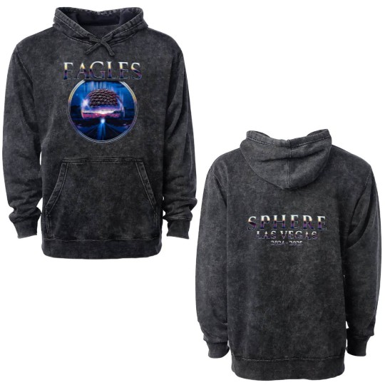 Discover Eagles Band Sphere Las Vegas 2024 2025 Double Sided Mineral Wash Hoodies