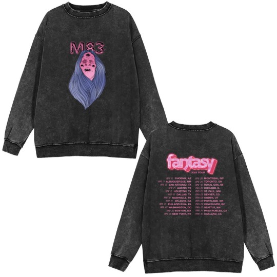 Discover M83 Double Sided Mineral Wash Sweatshirts Fantasy Tour 2023 Double Sided Mineral Wash Sweatshirts M83 Tour 2023 Double Sided Mineral Wash Sweatshirts