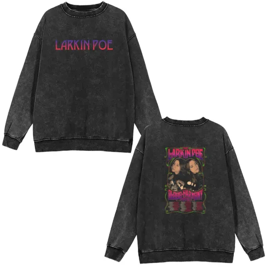 Discover Larkin Poe Blood Harmony Tour 2023 Double Sided Mineral Wash Sweatshirts