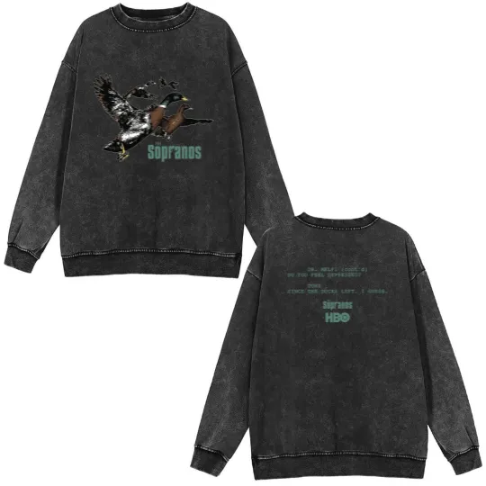 Discover Ducks The Sopranos Double Sided Mineral Wash Sweatshirts, Dr.Melfi Do You Feel Depressed Double Sided Mineral Wash Sweatshirts, Tony Since the Duck left I Guess