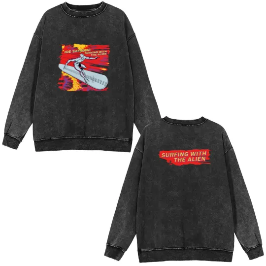 Discover Joe Satriani Surfing With The Alien Double Sided Mineral Wash Sweatshirts, Joe Satriani Graphic Double Sided Mineral Wash Sweatshirts