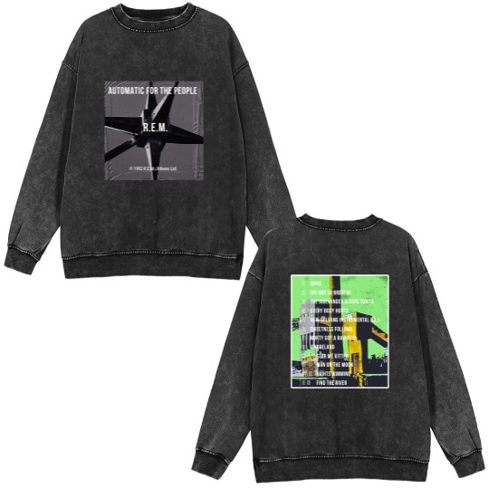 Discover R.E.M. Automatic For The People Tour 1992 Double Sided Mineral Wash Sweatshirts