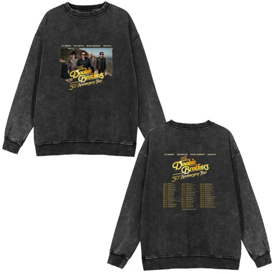 Discover The Doobie Brothers World Tour 50th Anniversary Double Sided Mineral Wash Sweatshirts