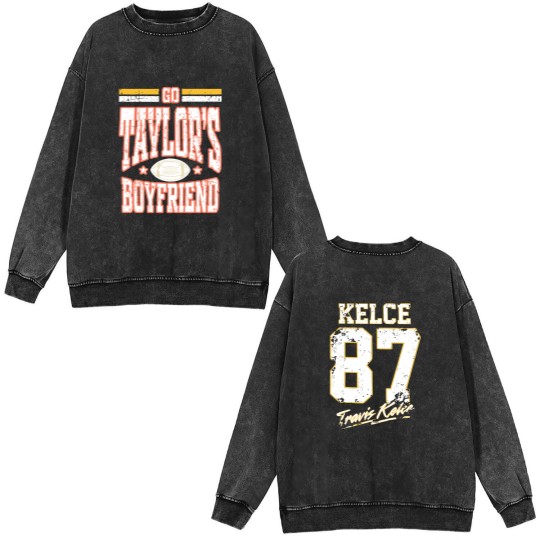 Discover Go Taylors Boyfriend Double Sided Mineral Wash Sweatshirts, Vintage Travis Kelce Double Sided Mineral Wash Sweatshirts