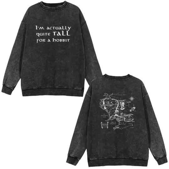 Discover LOTR Double Sided Mineral Wash Sweatshirts, Tall for a hobbit Double Sided Mineral Wash Sweatshirts, Funny Nerd Gift