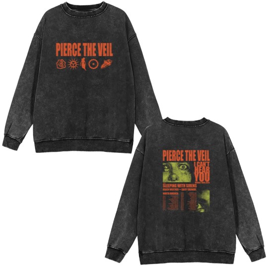 Discover Pierce The Veil I Can't Hear You World Tour 2025 Double Sided Mineral Wash Sweatshirts Double Sided