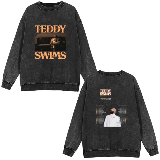 Discover Teddy Swims Tour 2025 Double Sided Mineral Wash Sweatshirts, Teddy Swims 2025 Concert Double Sided Mineral Wash Sweatshirts