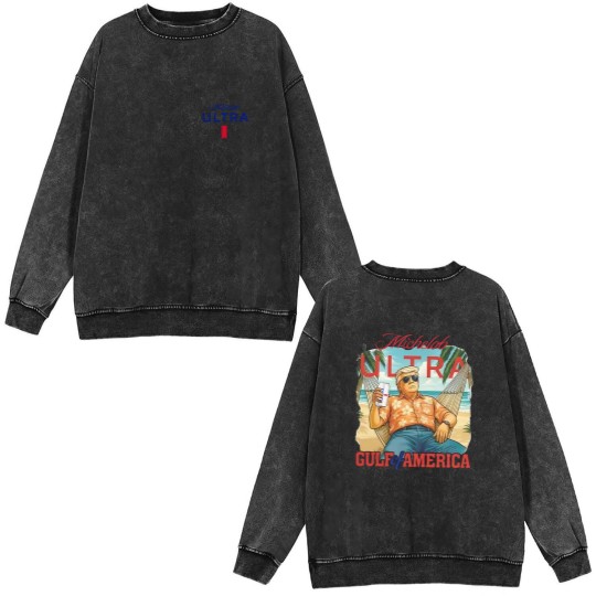 Discover America Michelob Ultra Comfort Colors Double Sided Mineral Wash Sweatshirts, Trump Gulf Of America Double Sided Mineral Wash Sweatshirts, Political, American Gulf Coast, Patriotic, Trump Gulf Beach