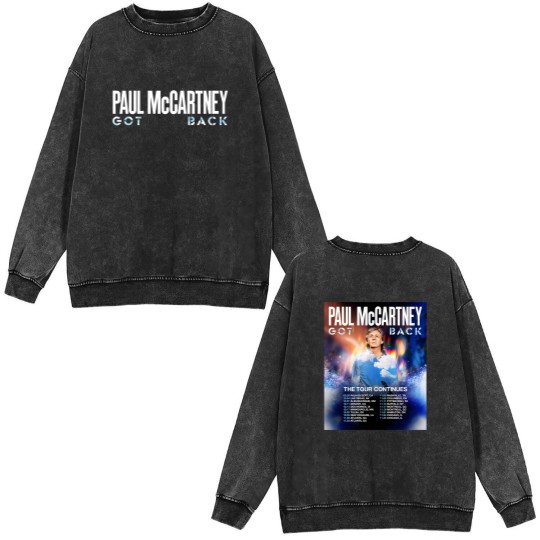 Discover NEW!!P mccartney Got Back Tour 2025 North America Two Sided Double Sided Mineral Wash Sweatshirts