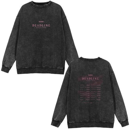 Discover Blackpink Deadline World Tour Dates 2025 2026 Fan Gifts Two Sides Classic T-Shir Double Sided Mineral Wash Sweatshirts
