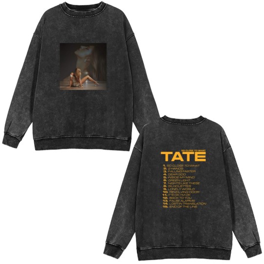Discover two sides Double Sided Mineral Wash Sweatshirts, Tate McRae-So Close To What Album Cover Double Sided Mineral Wash Sweatshirts
