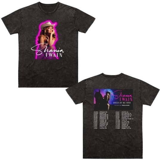 Discover Shania Twain Queen Of Me Tour 2023 Double Sided Mineral Wash T Shirts