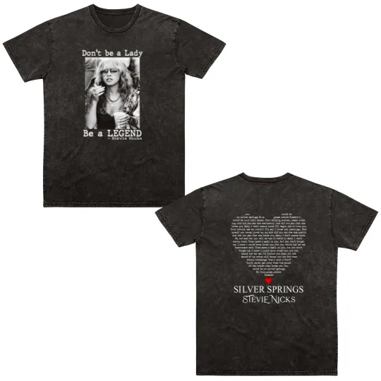 Discover Don't Be A Lady Be A Legend Double Sided Mineral Wash T Shirts, Vintage Stevie Nicks Double Sided Mineral Wash T Shirts