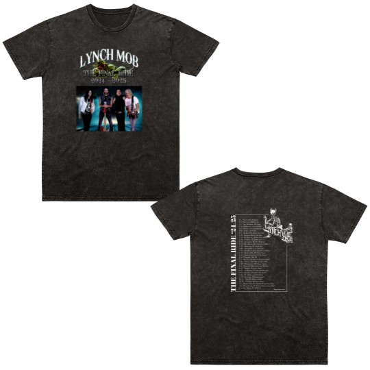 Discover Lynch Mob the final ride 2024 2025 Tour Date Double Sided Mineral Wash T Shirts Double Sides