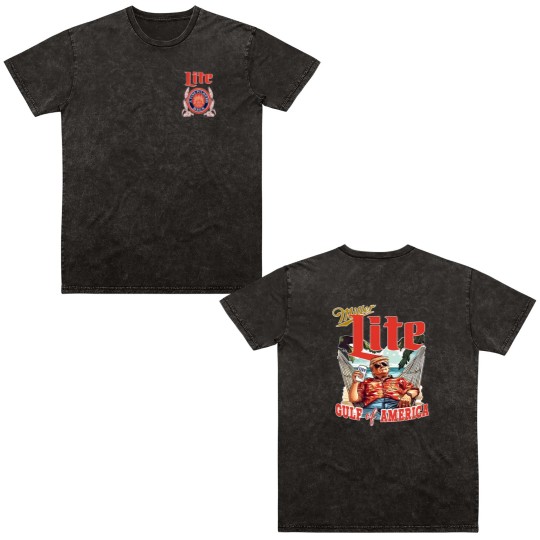 Discover Donald Trump/Miller Lite Gulf of America Comfort Colors Double Sided Mineral Wash T Shirts
