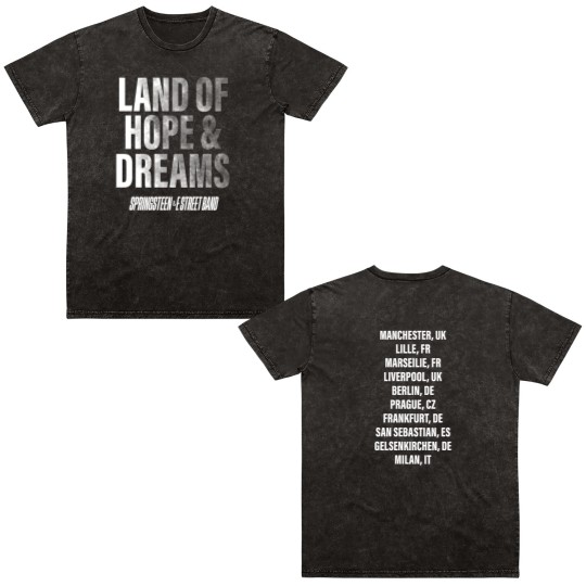 Discover Springsteen & The E Street Band 2025 Land Of Hopes & Dreams Tour Double Sided Mineral Wash T Shirts Double Sided Mineral Wash T Shirts Gift