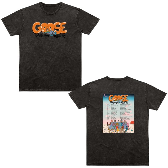 Discover Goose Band Everything Must Go Summer Tour 2025 Dates List Double Sided Mineral Wash T Shirts