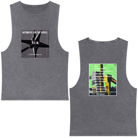 Discover R.E.M. Automatic For The People Tour 1992 Double Sided Mineral Wash Tank Tops