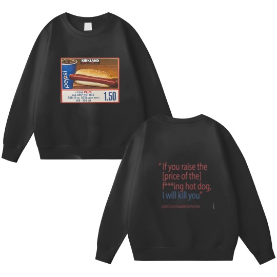 Discover Costco Kirkland Hot Dog Unisex Double Sided Sweatshirts, Costco Hot Dog Double Sided Sweatshirts